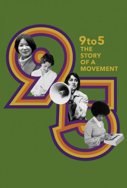 Image for event: &quot;9to5: The Story of a Movement&quot;