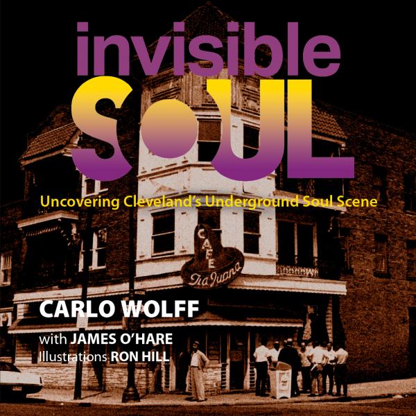 Image for event: &quot;Invisible Soul: Uncovering Cleveland's Underground Scene&quot;