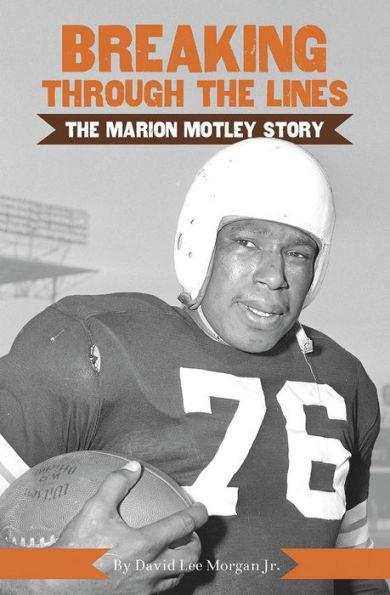 Image for event: &quot;Breaking Through the Lines: The Marion Motley Story&quot;